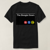 The Boogie Down Subway Sign TShirt (Design vorne)
