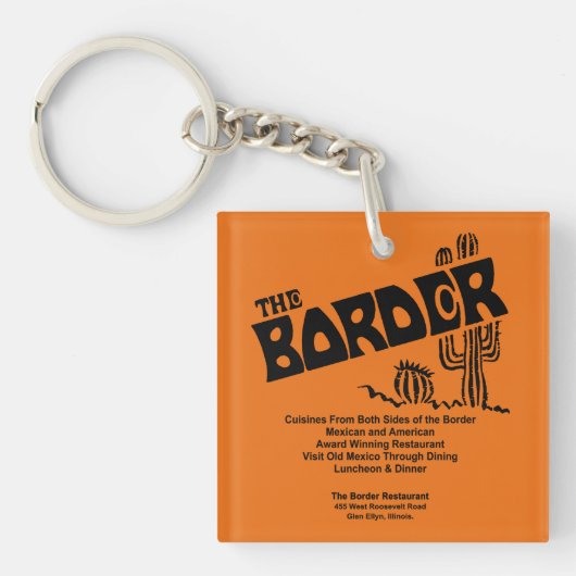 The Border Restaurant, Glen Ellyn, IL Schlüsselanhänger (Vorderseite)