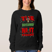The Botanist Nutcracker Christmas Botanist Sweatshirt (Vorderseite)