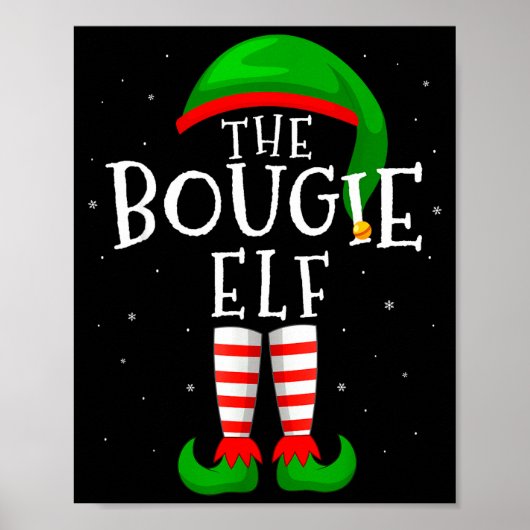 The Bougie Elf Funny Matching Family Group Christm Poster (Vorne)