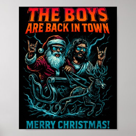 The Boys Are Back In Town Christmas Jesus Santa Ro Poster (Vorne)