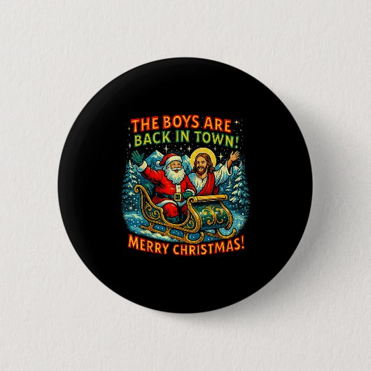 The Boys Are Back In Town Merry Christmas Design Button (Vorderseite)