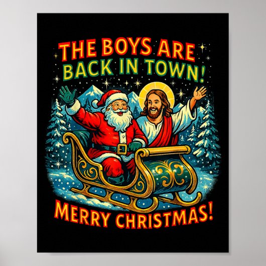 The Boys Are Back In Town Merry Christmas Design  Poster (Vorne)
