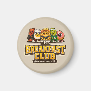 The Breakfast Club - Foodie-Fiends Magnet