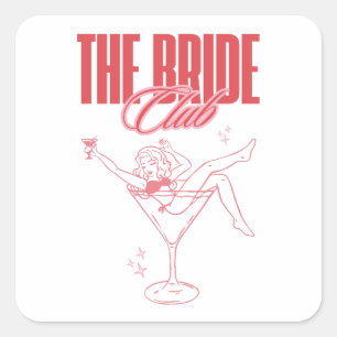 The Bride Club Design   Girly Martini Glas Quadratischer Aufkleber