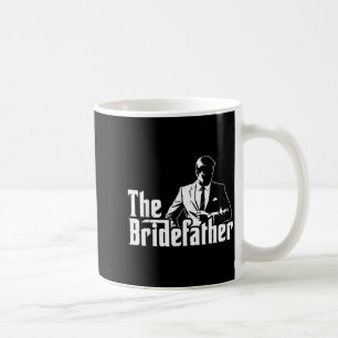 The Bridefather Vater der Braut Kaffeetasse