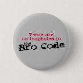 The Bro Code Button (Vorderseite)