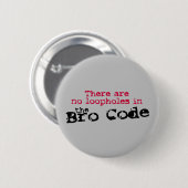 The Bro Code Button (Vorne & Hinten)