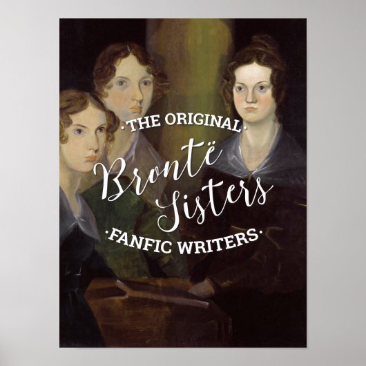 The Bronte Sisters - Die originellen Fanfic Writer Poster (Vorne)