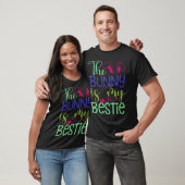 The Bunny is My Bestie for Easter Day Cute Rabbit T-Shirt (Unisex)