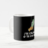 The Calmas O Te Calmo Hispanic Spanisch Kaffeetasse (Vorderseite Links)