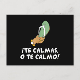 The Calmas O Te Calmo Hispanic Spanisch Postkarte