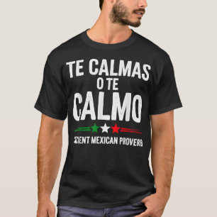 The Calmas O The Calmo Funny Spanischer Lautsprech T-Shirt