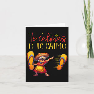 The Calmas O The Calmo Funny Spanish Mother Mama E Karte