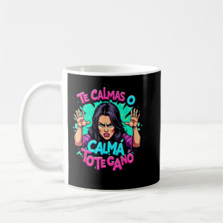 The Calmas O The Calmo Mexican Spanish Mother Mama Kaffeetasse