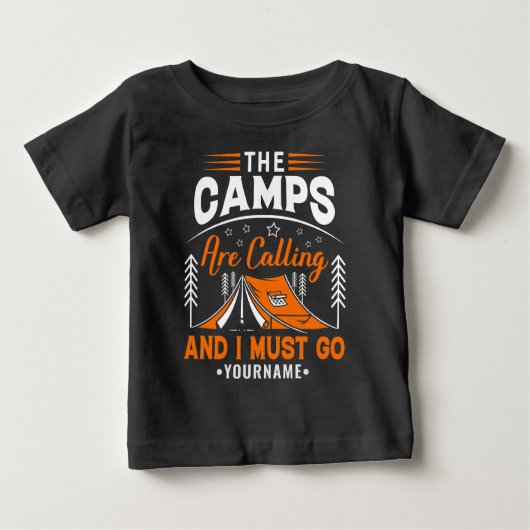 The Camps Are Calling And I Must Go Baby T-shirt (Vorderseite)