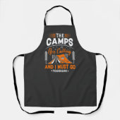 The Camps Are Calling And I Must Go Schürze (Vorderseite)