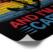 The Captain Is Always Right And I'm The Captain  Poster (Ecke)