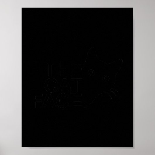 The Cat Face Funny Design Women Men Girl Boy Cute Poster (Vorne)
