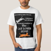 "The Cat Lover Zone" T-Shirt (Vorderseite)