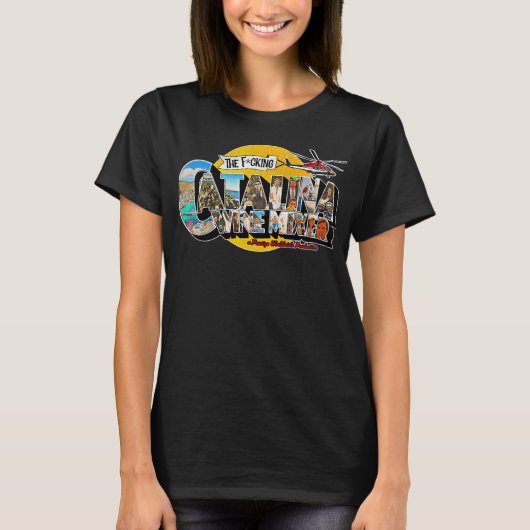 The Catalina Wine Mixer T-Shirt (Vorderseite)