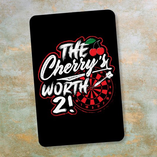 The Cherry's Worth 2 - Dart Fan Magnet