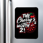 The Cherry's Worth 2 - Dart Player Magnet