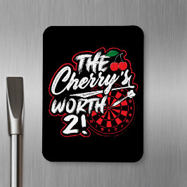 The Cherry's Worth 2 - Dart Player Magnet