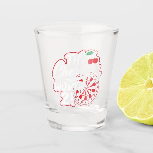 The Cherry's Worth 2 - Funny Dart Player Schnapsglas (Vorderseite)