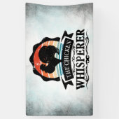 The Chicken Whisperer Funny Banner (Vertikal)