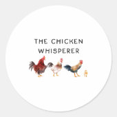 The Chicken Whisperer Funny Runder Aufkleber (Vorderseite)