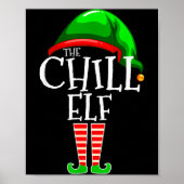 The Chill Elf Family Matching Group Christmas Gift Poster (Vorne)