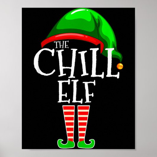 The Chill Elf Family Matching Group Christmas Gift Poster (Vorne)