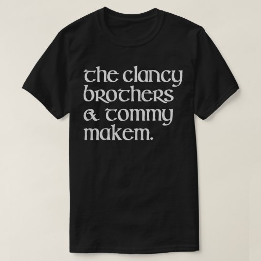 The Clancy Brothers Tommy Makem2 T-Shirt (Design vorne)