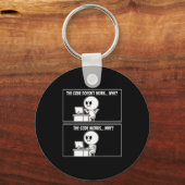 The Code Doesn't Work Funny Programmer Computer En Schlüsselanhänger (Vorderseite)