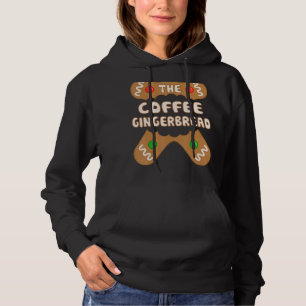 The Coffee Gingerbrett Family Matching Group Chris Hoodie