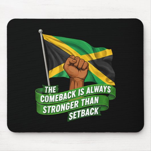 The Comeback Is Always Stronger Jamaica Strong Fla Mousepad (Vorne)