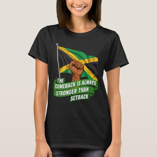 The Comeback Is Always Stronger Jamaica Strong Fla T-Shirt (Vorderseite)