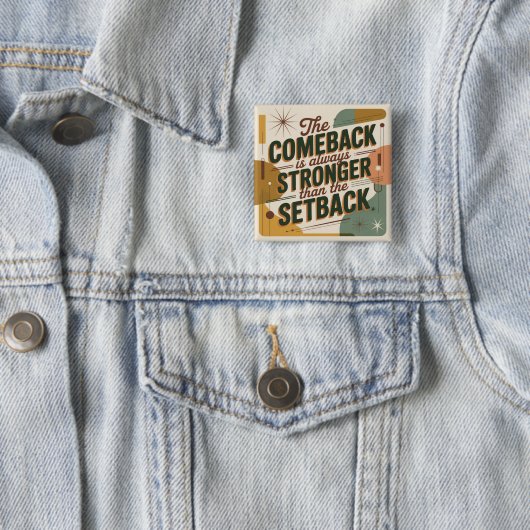 The Comeback Is Always Stronger Than The Setback Button (Beispiel)