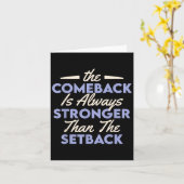 The Comeback Is Always Stronger Than The Setback Karte (Gelbe Blume)