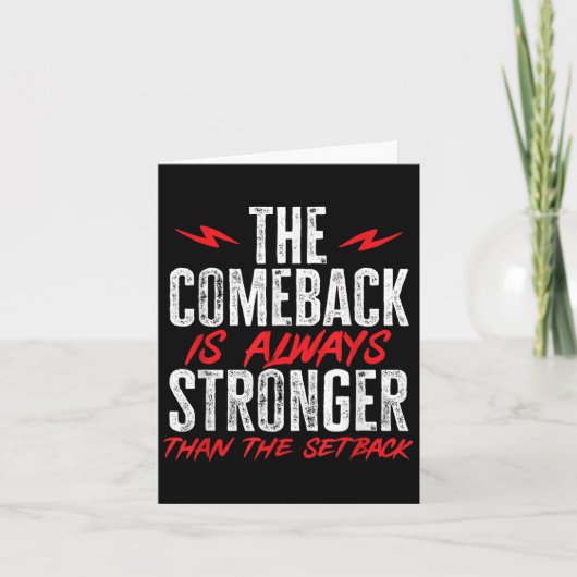 The Comeback Is Always Stronger Than The Setback M Karte (Vorderseite)