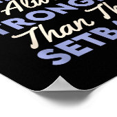 The Comeback Is Always Stronger Than The Setback Poster (Ecke)