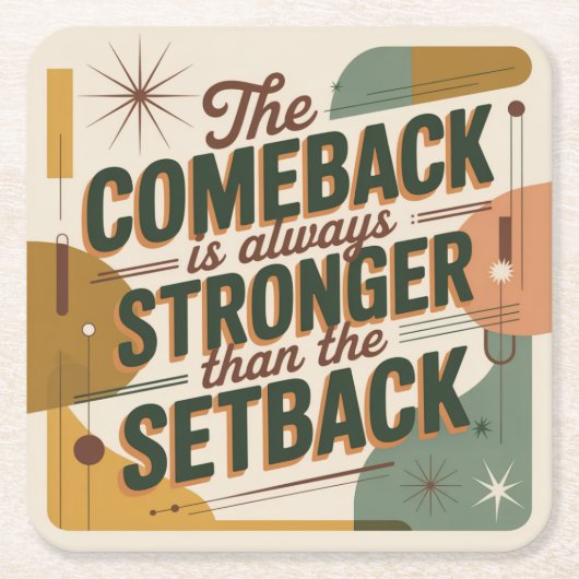 The Comeback Is Always Stronger Than The Setback Rechteckiger Pappuntersetzer (Vorderseite)