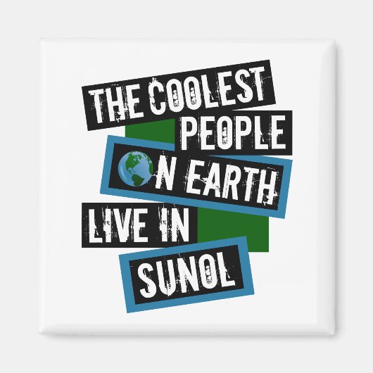 The Coolest People on Earth Live in Sunol Magnet (Vorne)
