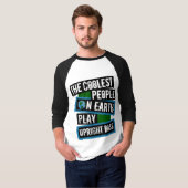 The Coolest People on Earth Play Upright Bass T-Shirt (Vorne ganz)