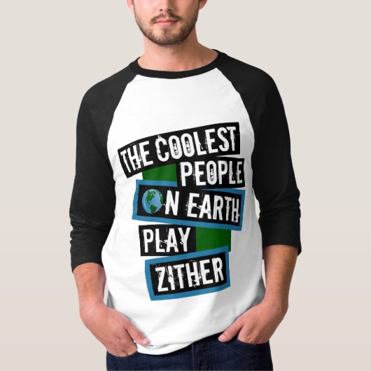The Coolest People on Earth Play Zither T-Shirt (Vorderseite)