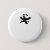 The Crow F-Caw-F (F Off) Essential Button (Vorderseite)
