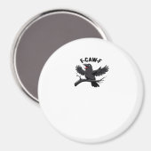 The Crow F-Caw-F (F Off) Essential Magnet (Vorderseite/Rückseite)