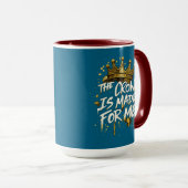 The Crown Is Made For Me Gold Motivational Cup mug Tasse (VorderseiteRechts)