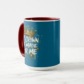 The Crown Is Made For Me Gold Motivational Cup mug Tasse (Vorderseite Links)